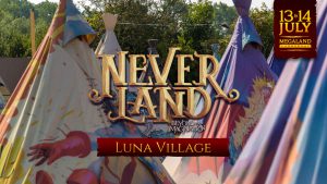 Read more about the article Camping beim Neverland 2019! Luna Village jetzt verfügbar